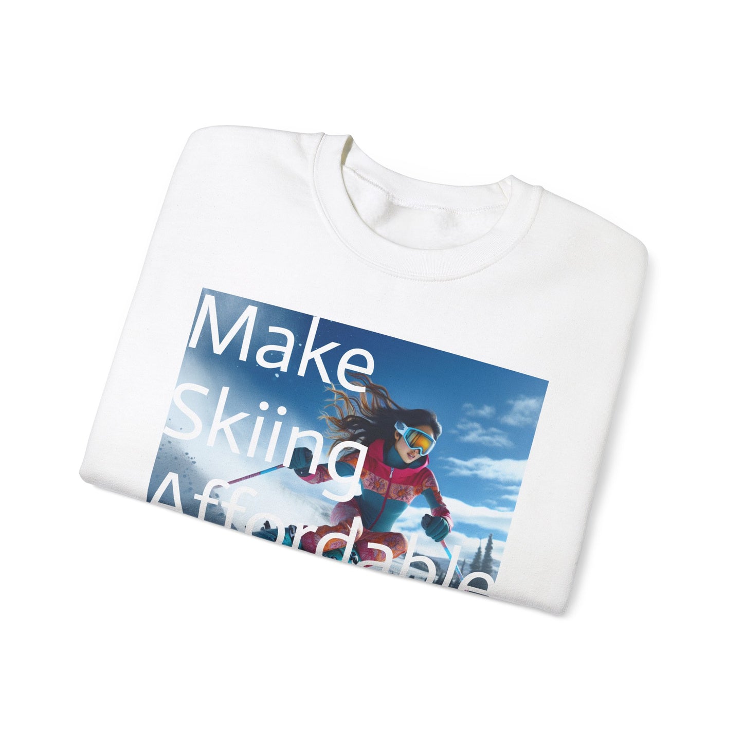Skiing Women Crewneck Sweatshirt - Make Skiing Affordable Again