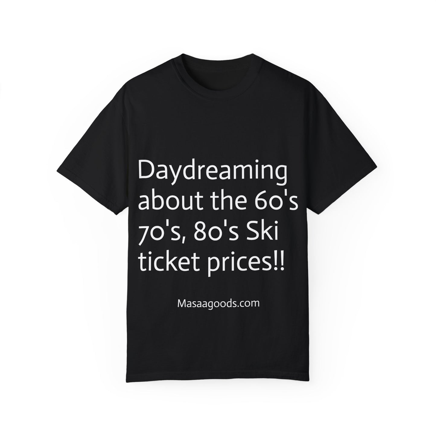 Vintage Ski Ticket Pricing Unisex T-shirt - Make American Skiing Affordable Again