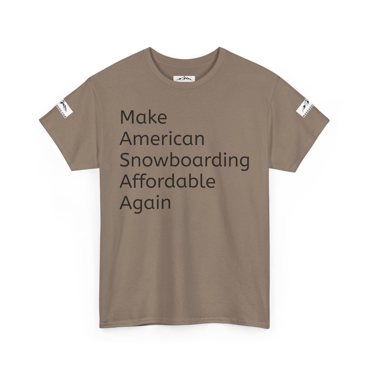 Snowboarding T-Shirt - Make American Snowboarding Affordable Again