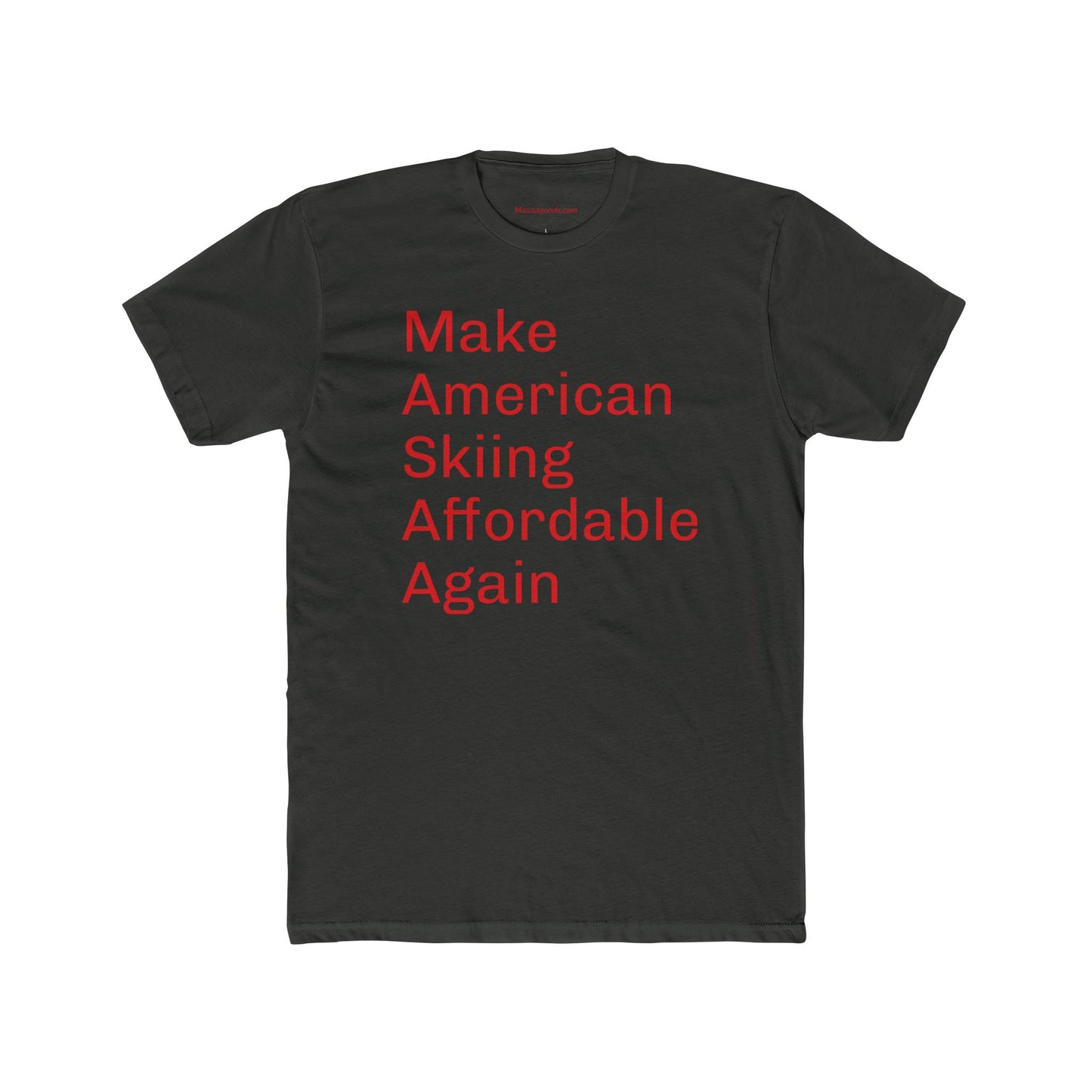 Cotton Tee - Make American Skiing Affordable Again