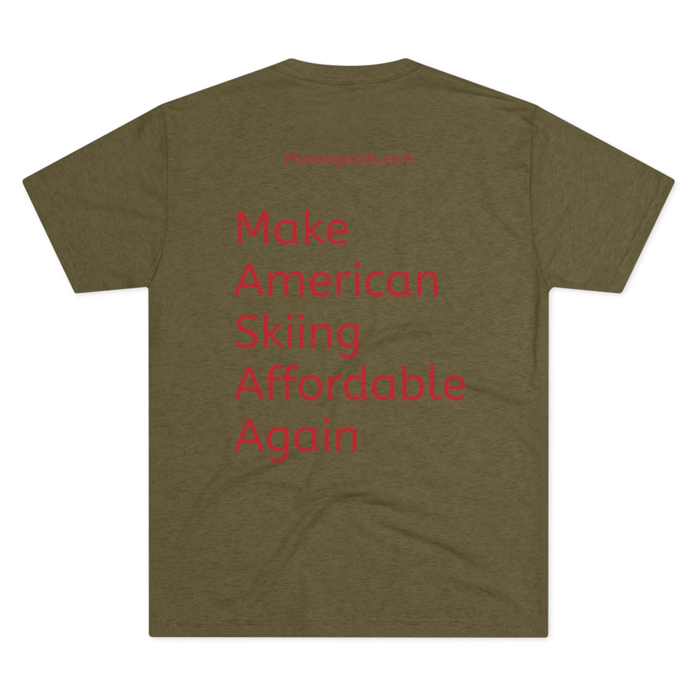 Ski Tee - Make American skiing affordable again