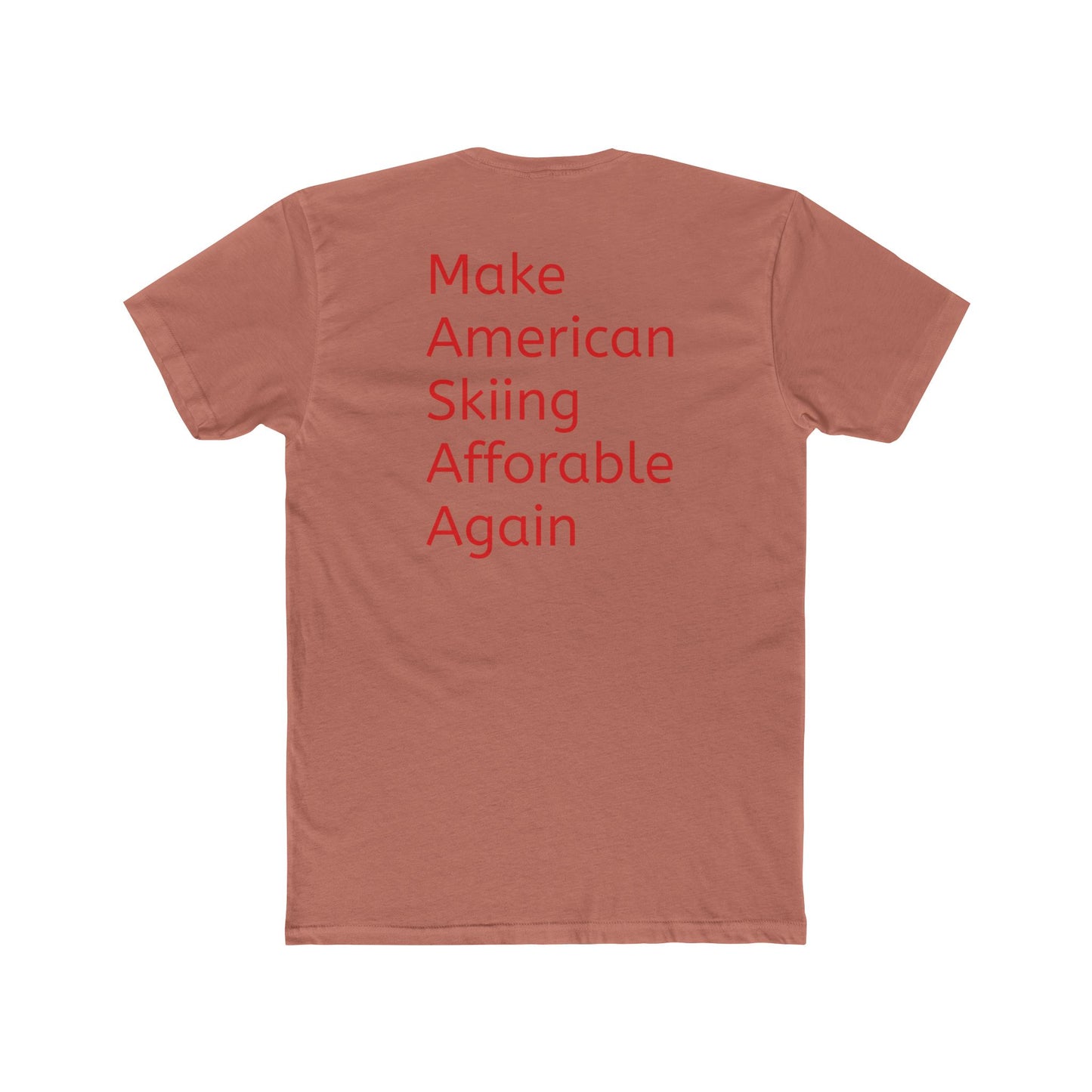 Cotton Tee - Make American Skiing Affordable Again