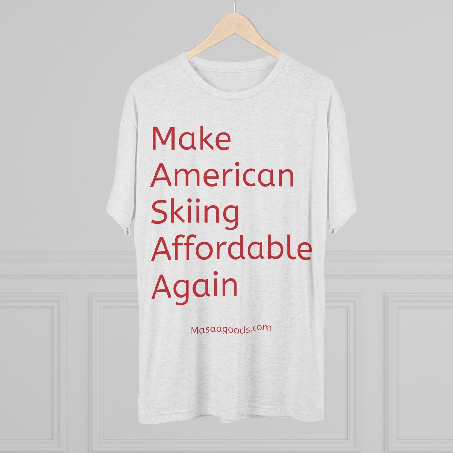 Ski Tee - Make American skiing affordable again