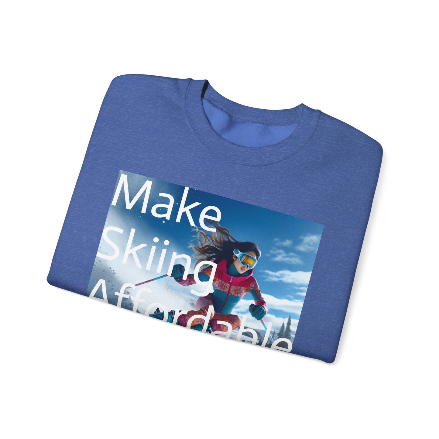 Skiing Women Crewneck Sweatshirt - Make Skiing Affordable Again