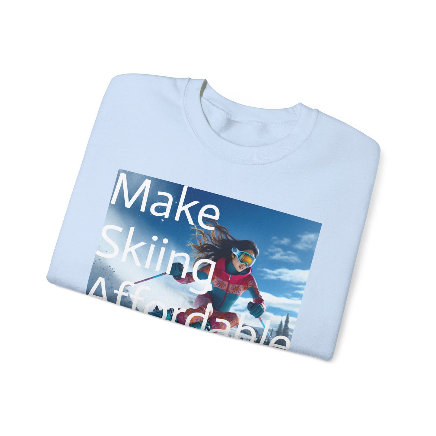 Skiing Women Crewneck Sweatshirt - Make Skiing Affordable Again