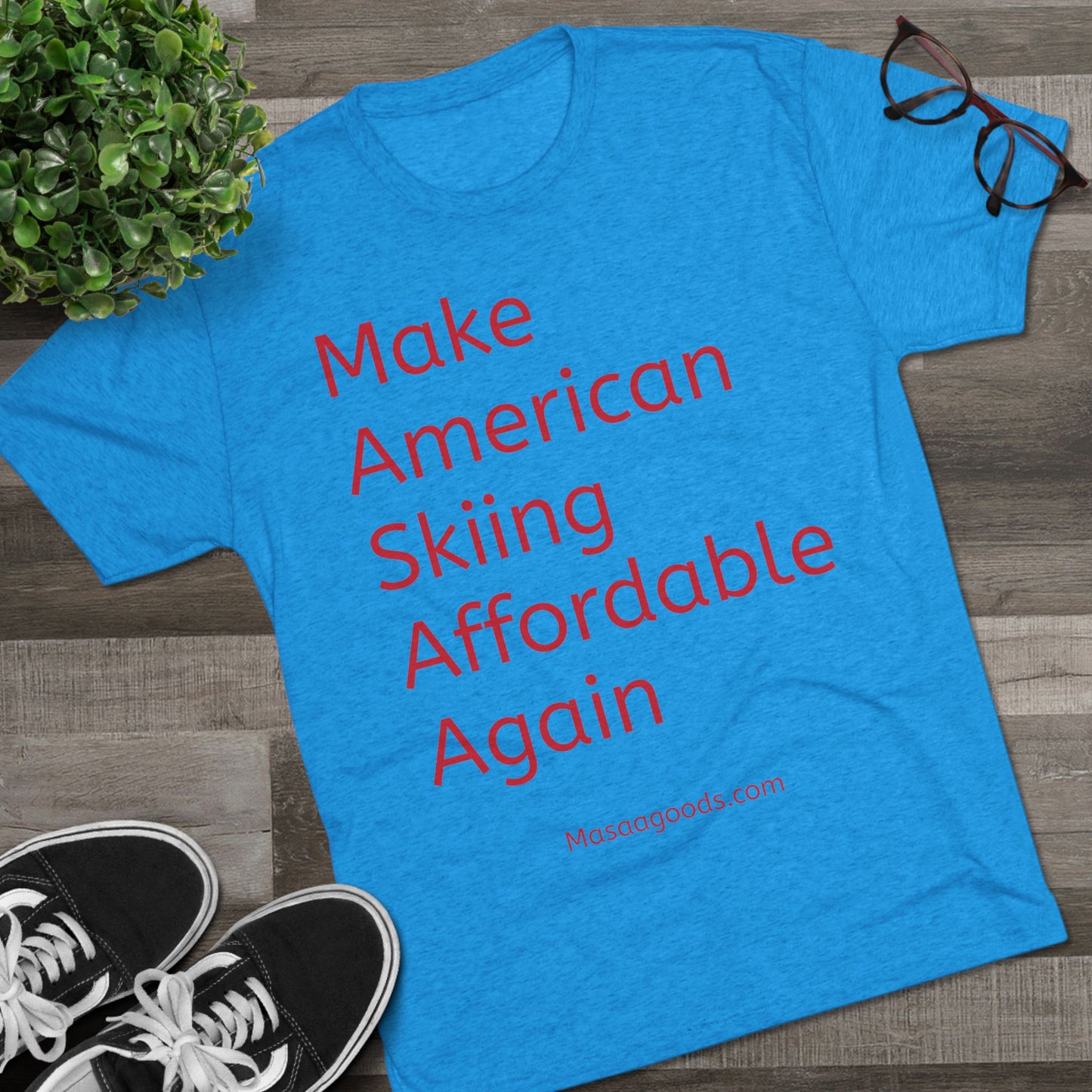 Ski Tee - Make American skiing affordable again