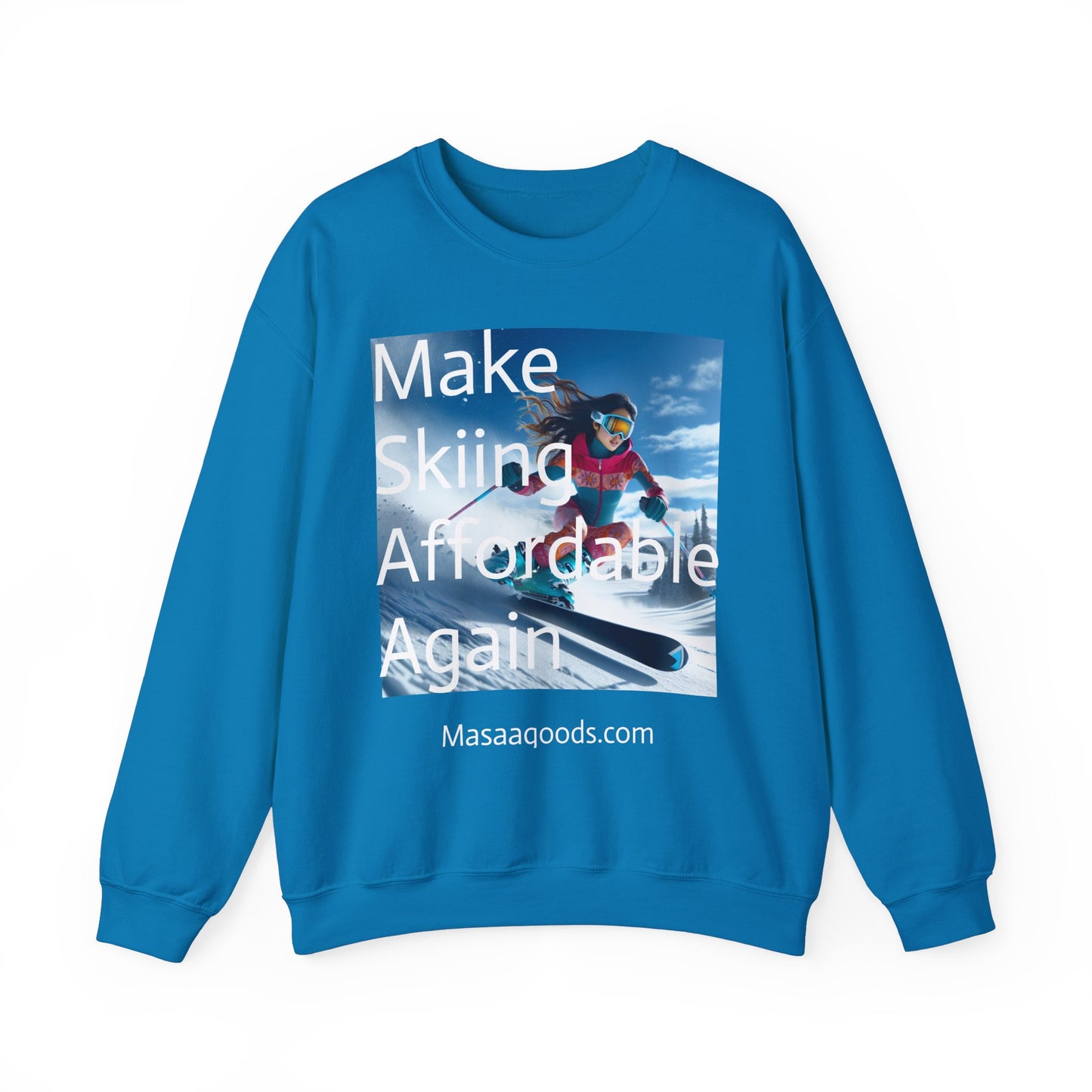 Skiing Women Crewneck Sweatshirt - Make Skiing Affordable Again
