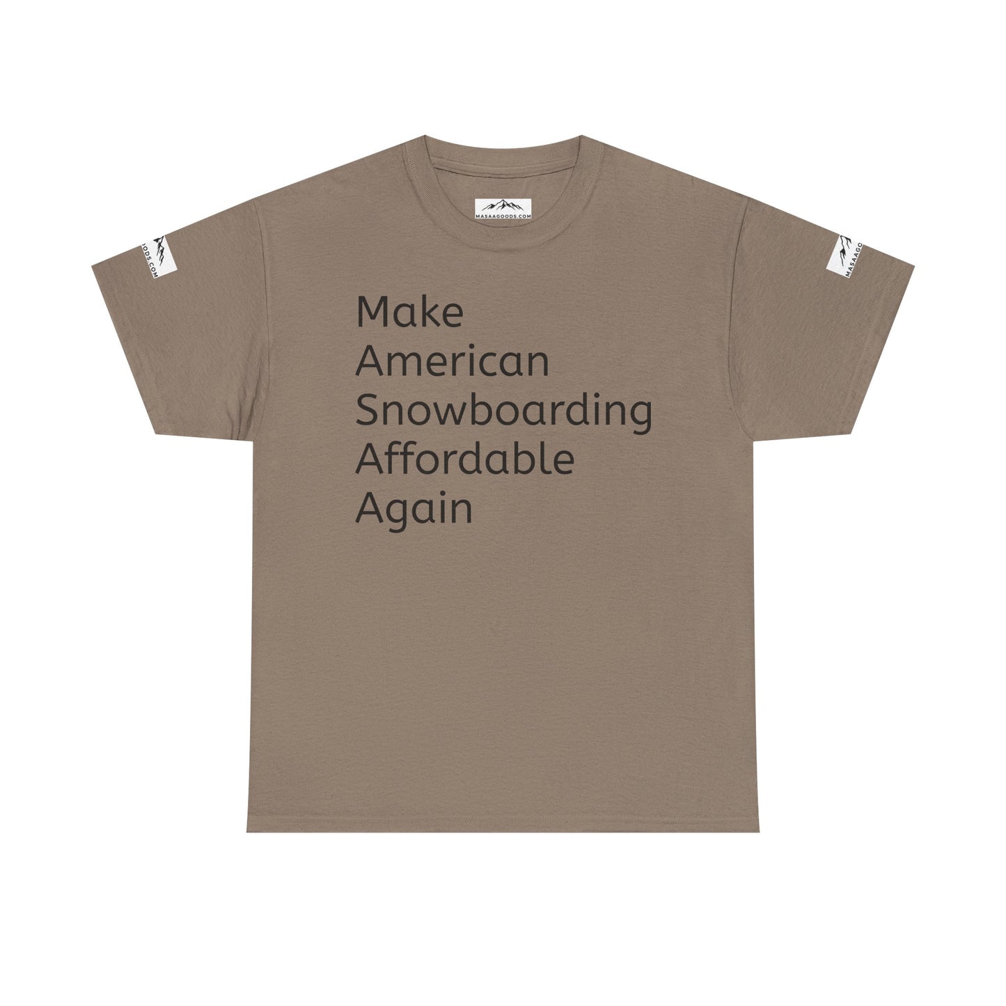 Snowboarding T-Shirt - Make American Snowboarding Affordable Again