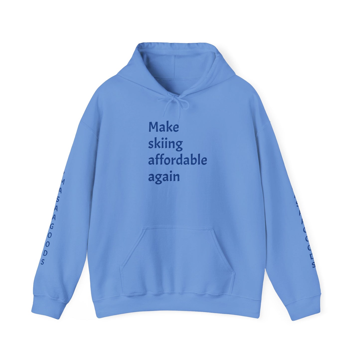 Skiing Sweatshirt - Make Skiing Affordable Again Saying - Bluebird Powder Day