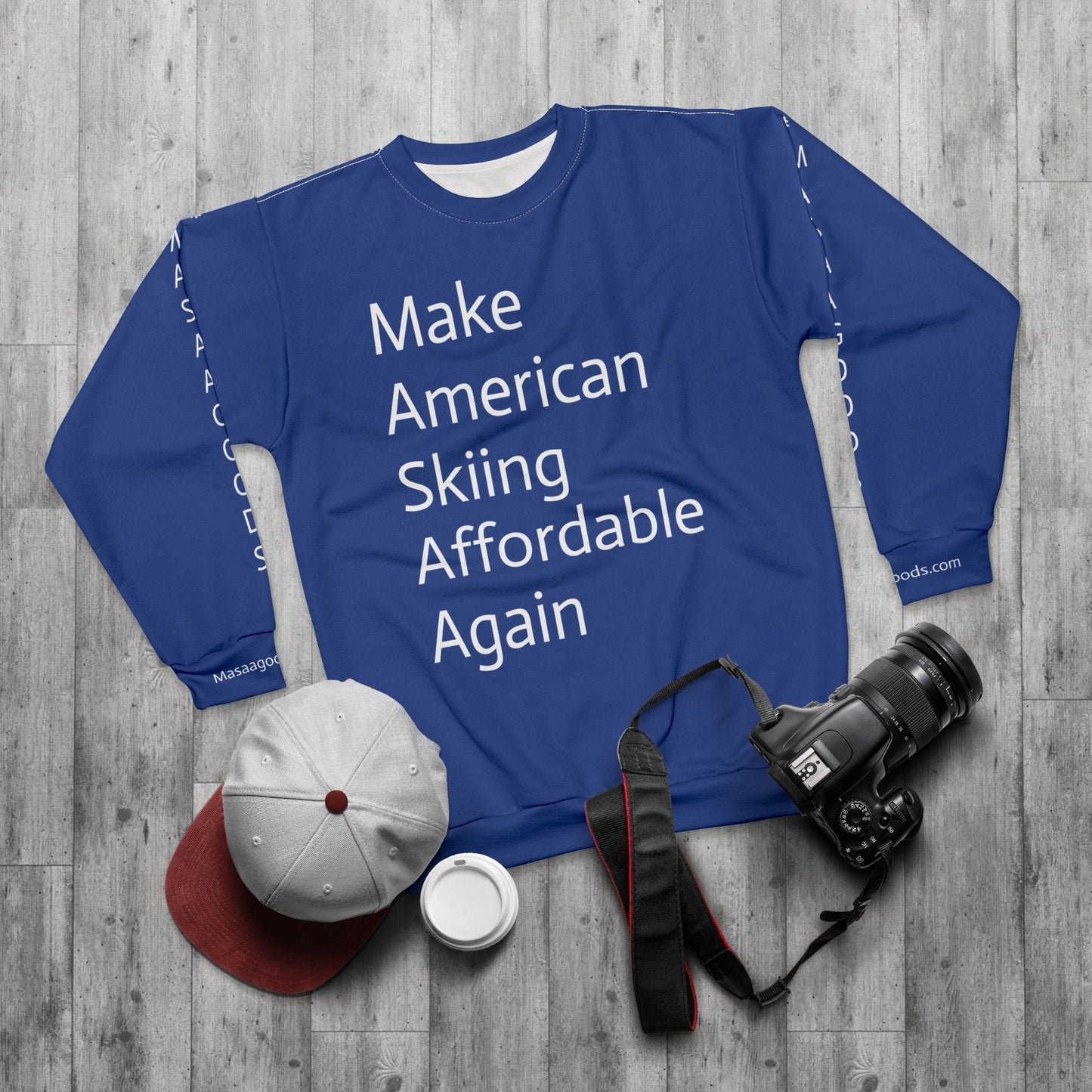 Unisex Sweatshirt - Make American skiing affordable again Statement Front and Back Message