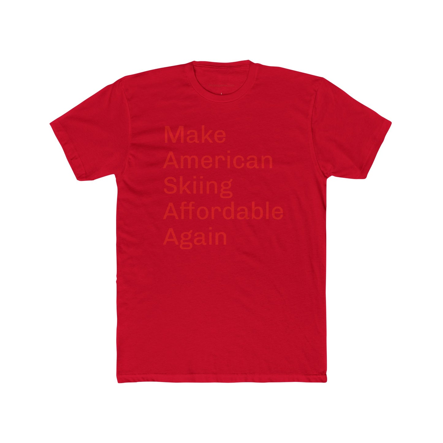 Cotton Tee - Make American Skiing Affordable Again