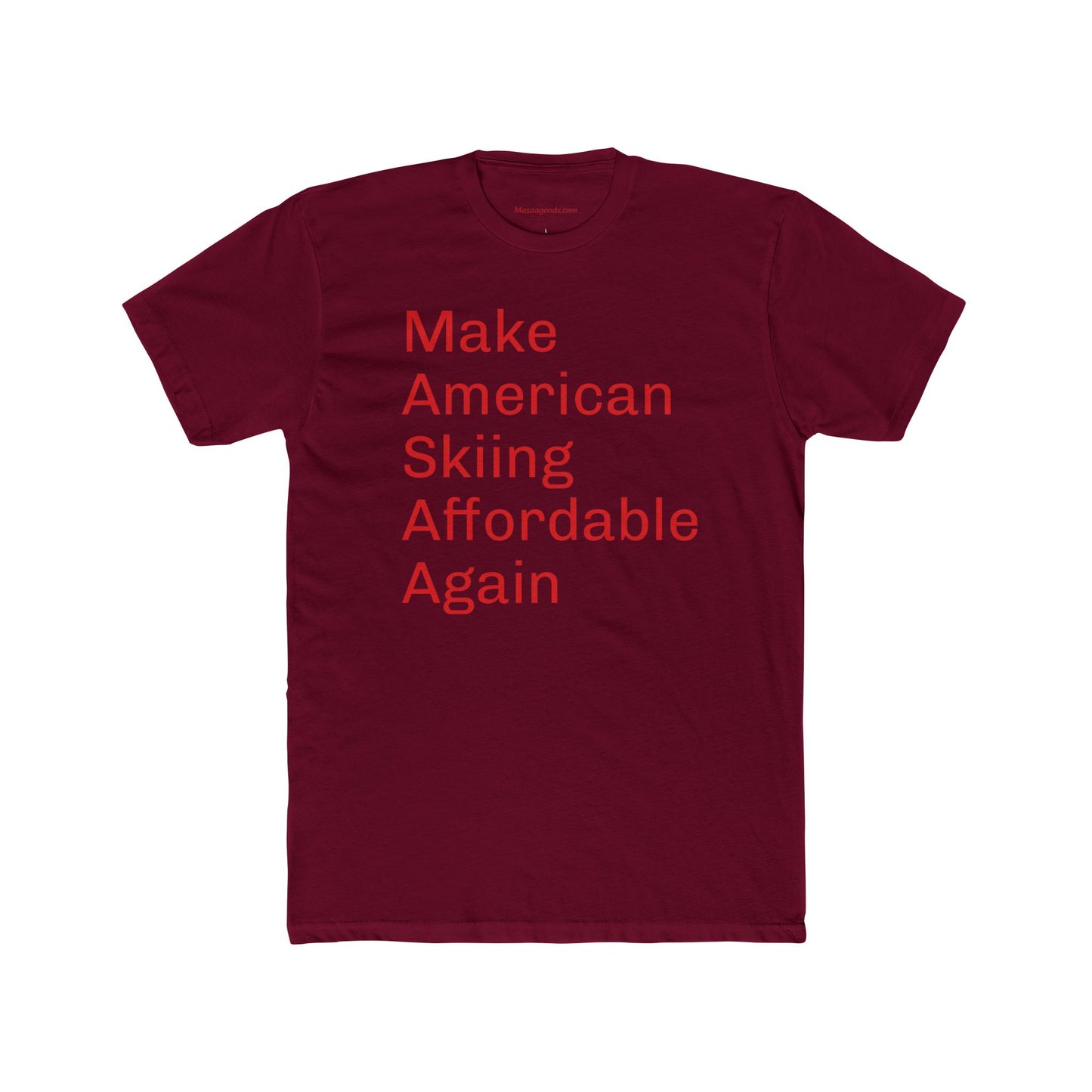 Cotton Tee - Make American Skiing Affordable Again