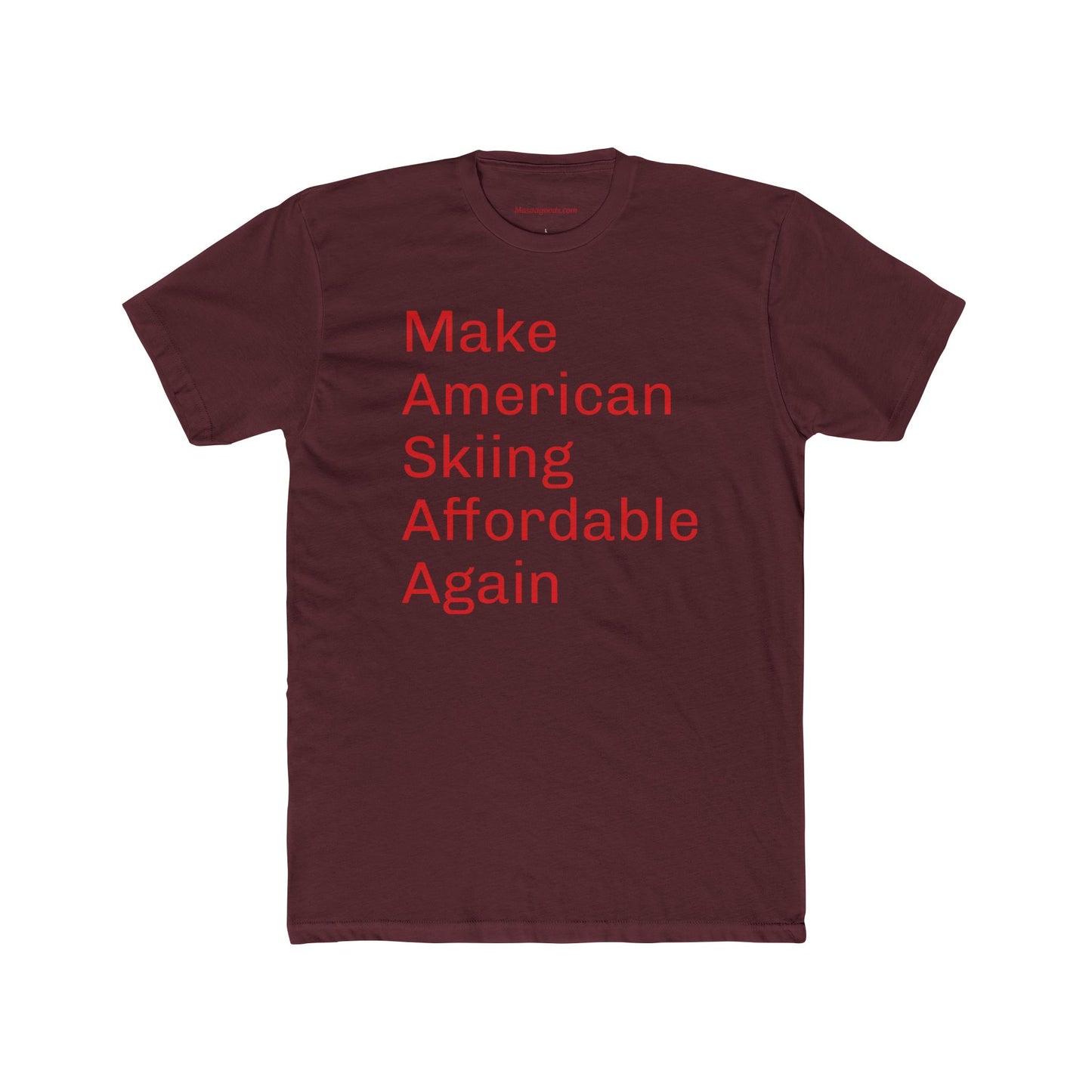 Cotton Tee - Make American Skiing Affordable Again