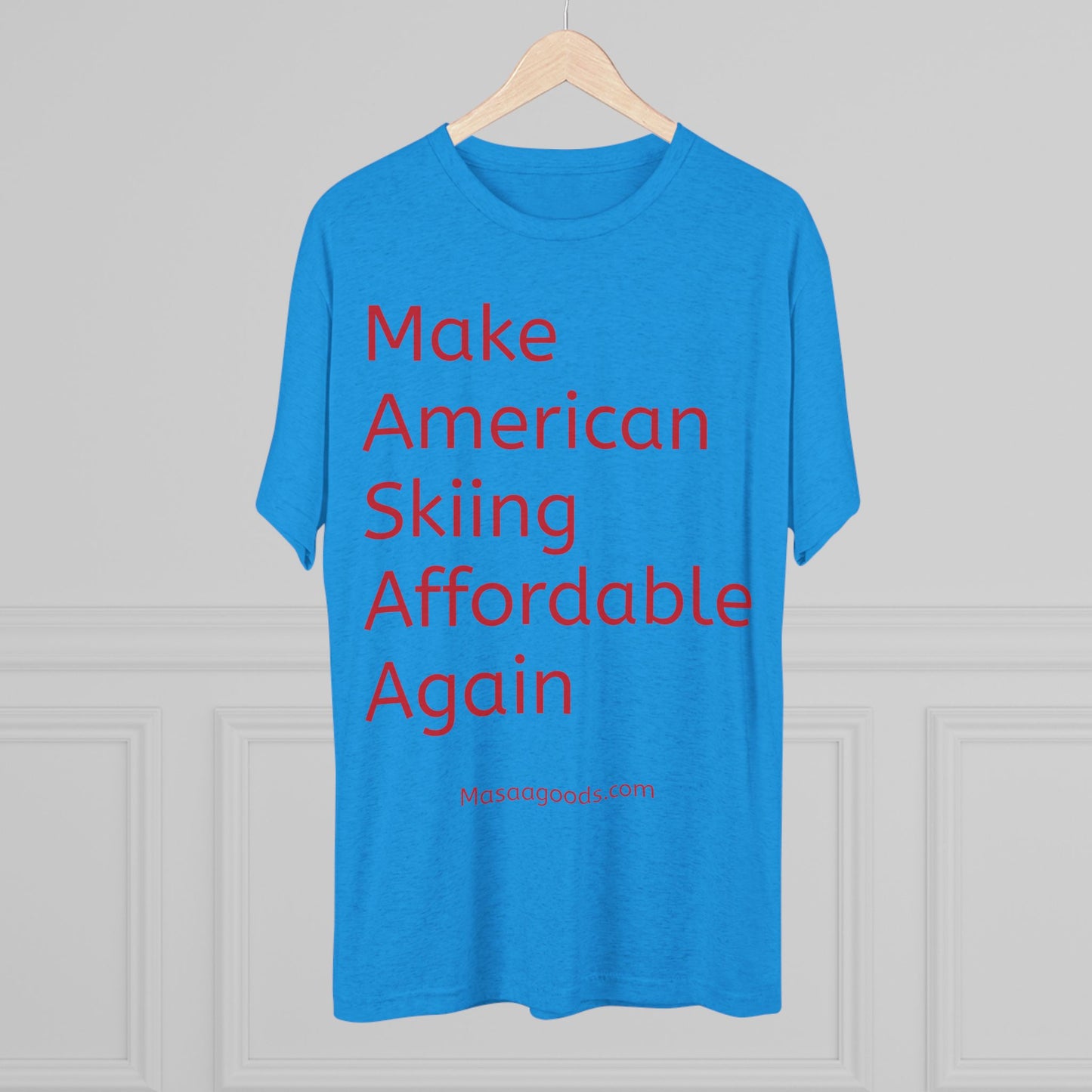Ski Tee - Make American skiing affordable again