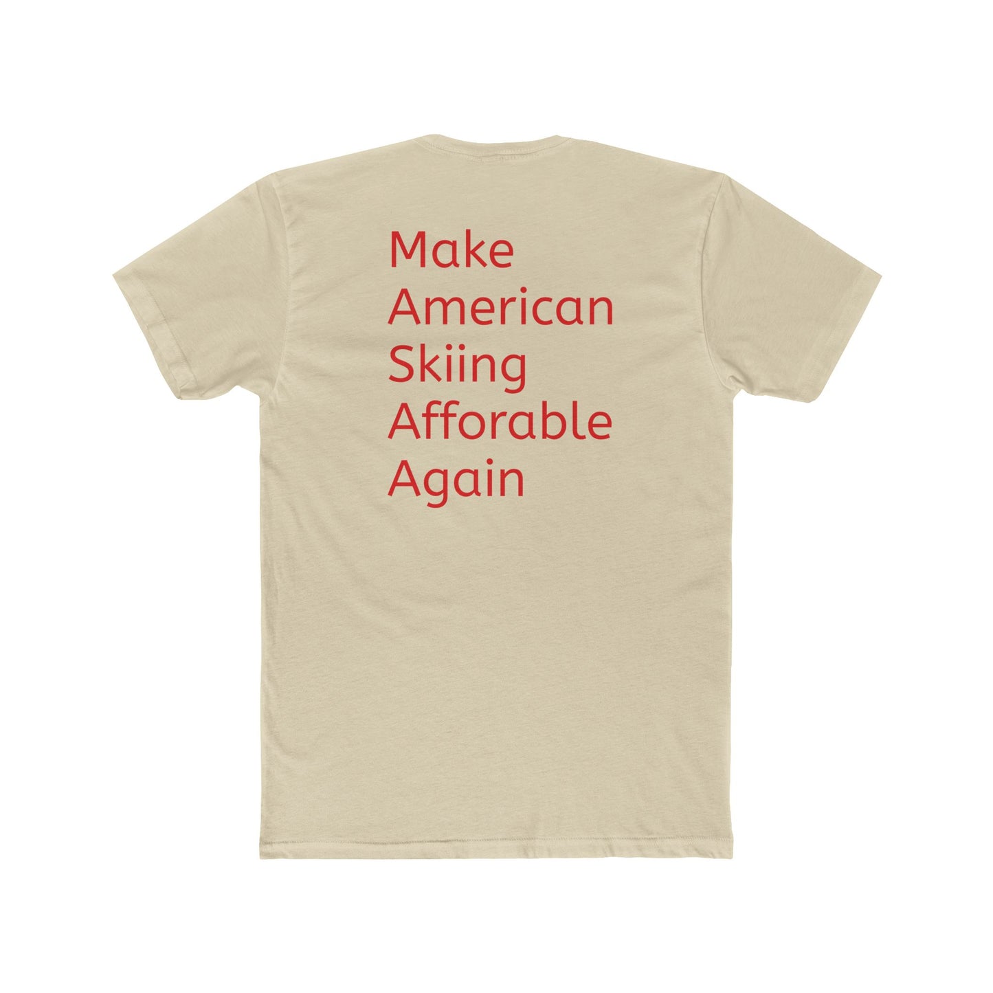 Cotton Tee - Make American Skiing Affordable Again