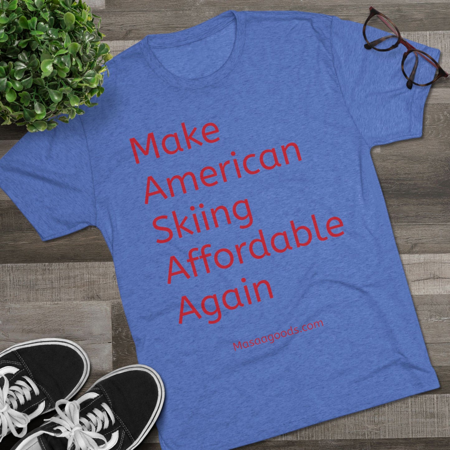 Ski Tee - Make American skiing affordable again
