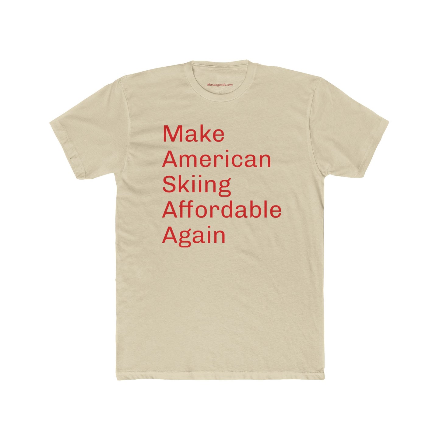 Cotton Tee - Make American Skiing Affordable Again