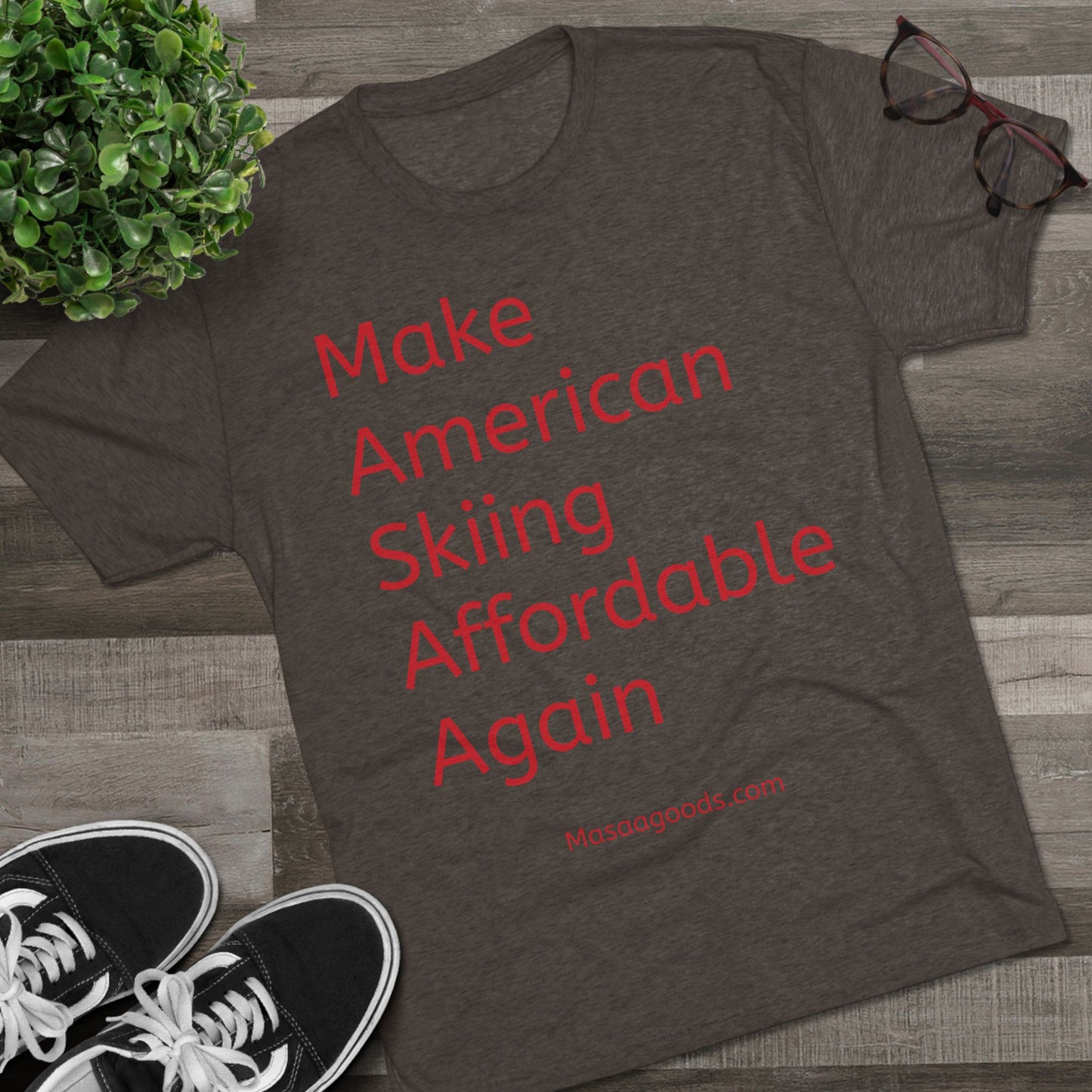 Ski Tee - Make American skiing affordable again