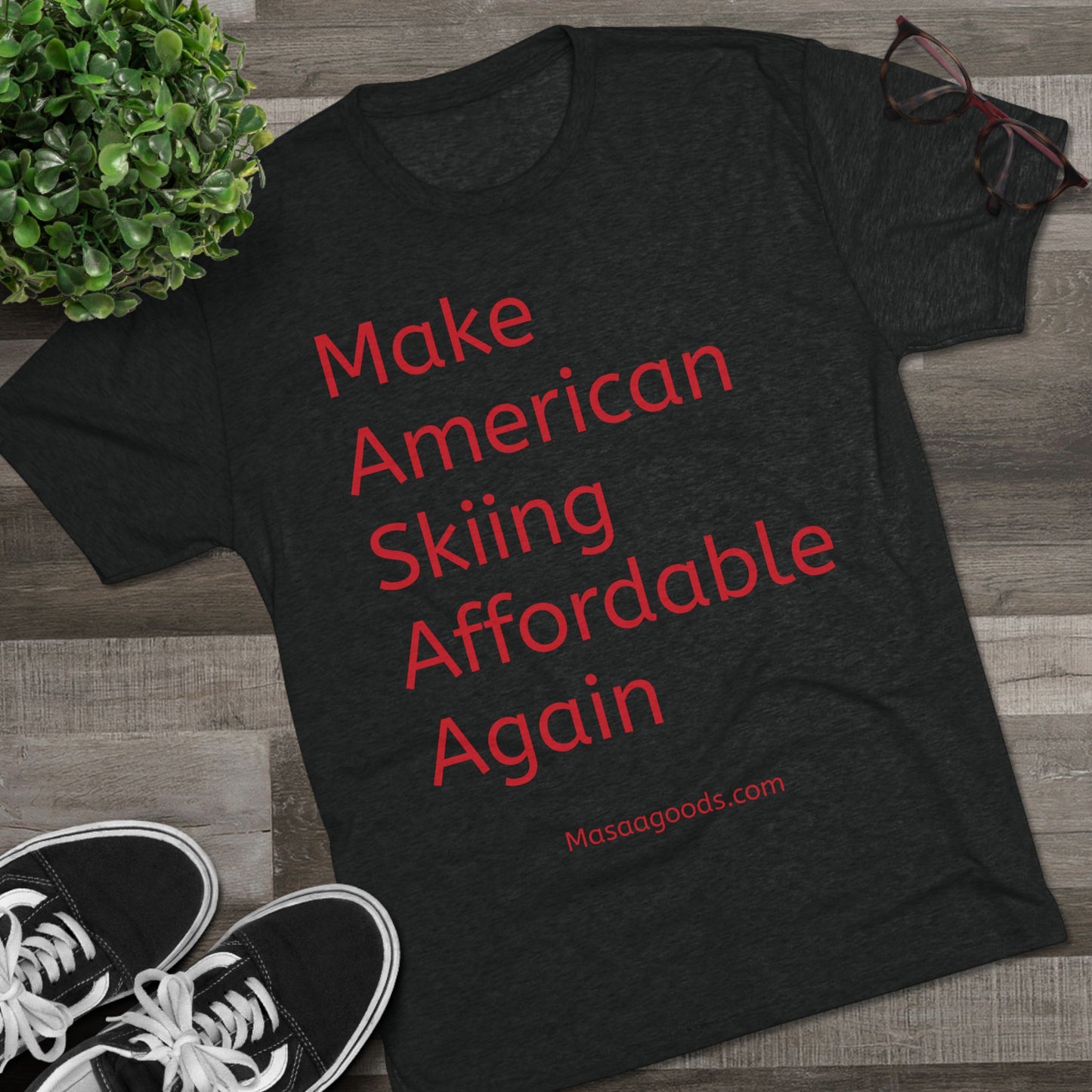 Ski Tee - Make American skiing affordable again
