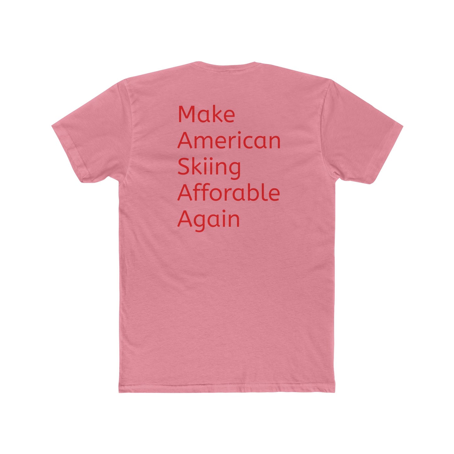 Cotton Tee - Make American Skiing Affordable Again