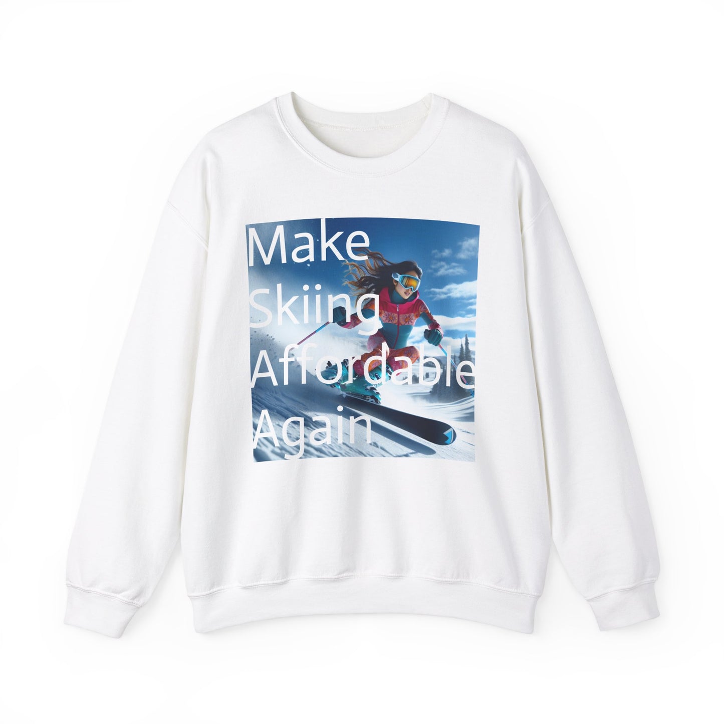 Skiing Women Crewneck Sweatshirt - Make Skiing Affordable Again
