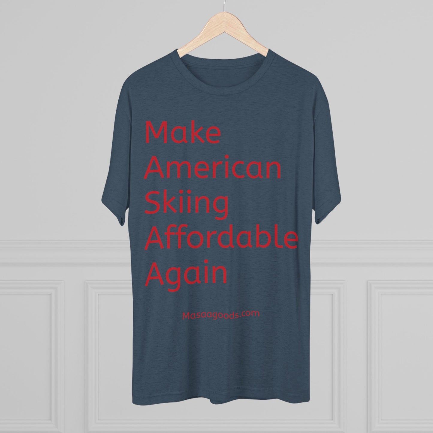 Ski Tee - Make American skiing affordable again